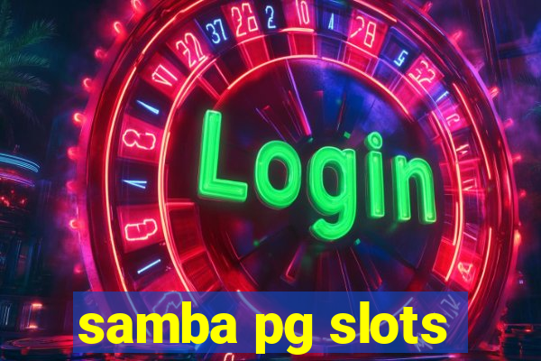 samba pg slots